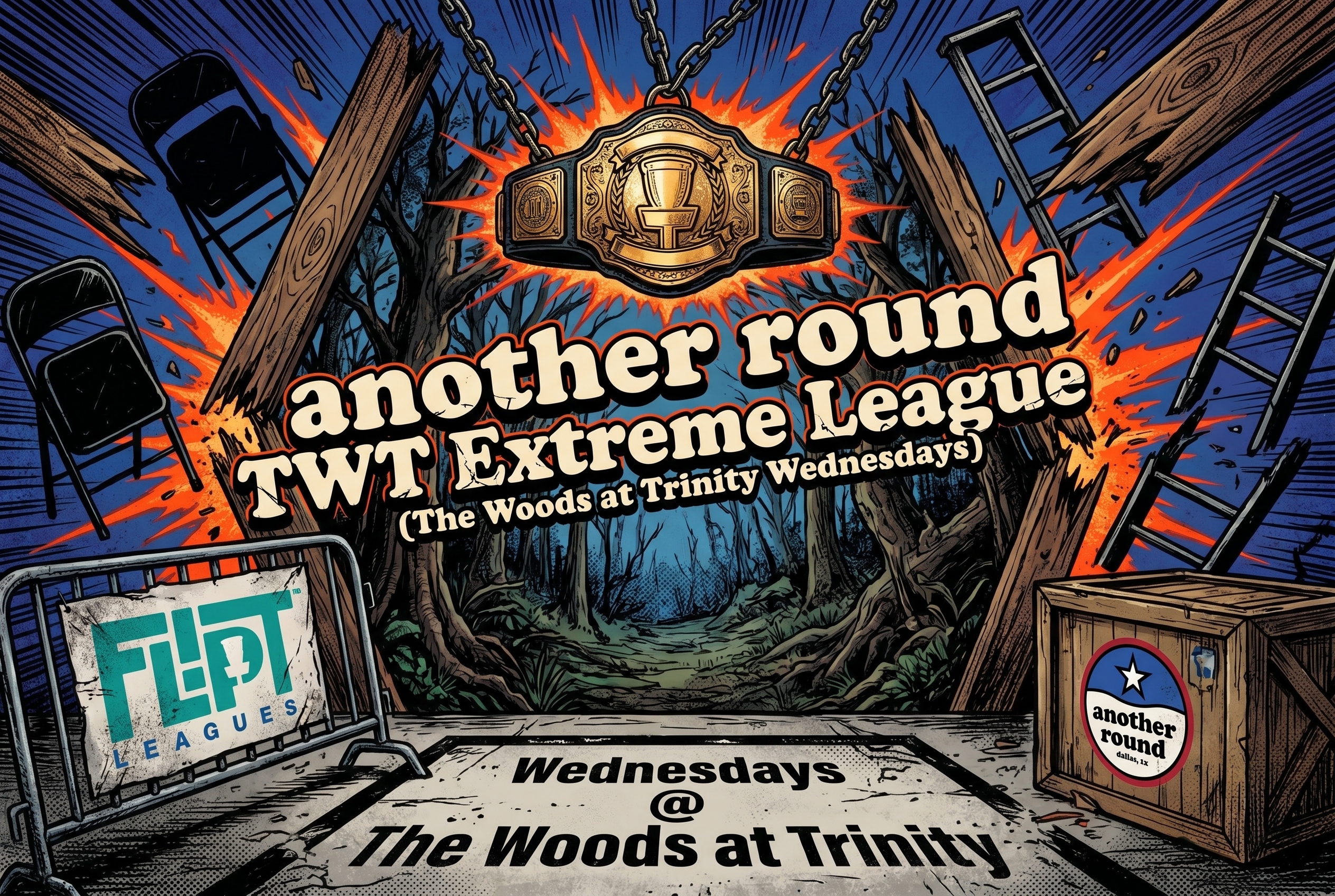another round TWT Extreme League (The Woods at Trinity Wednesday)