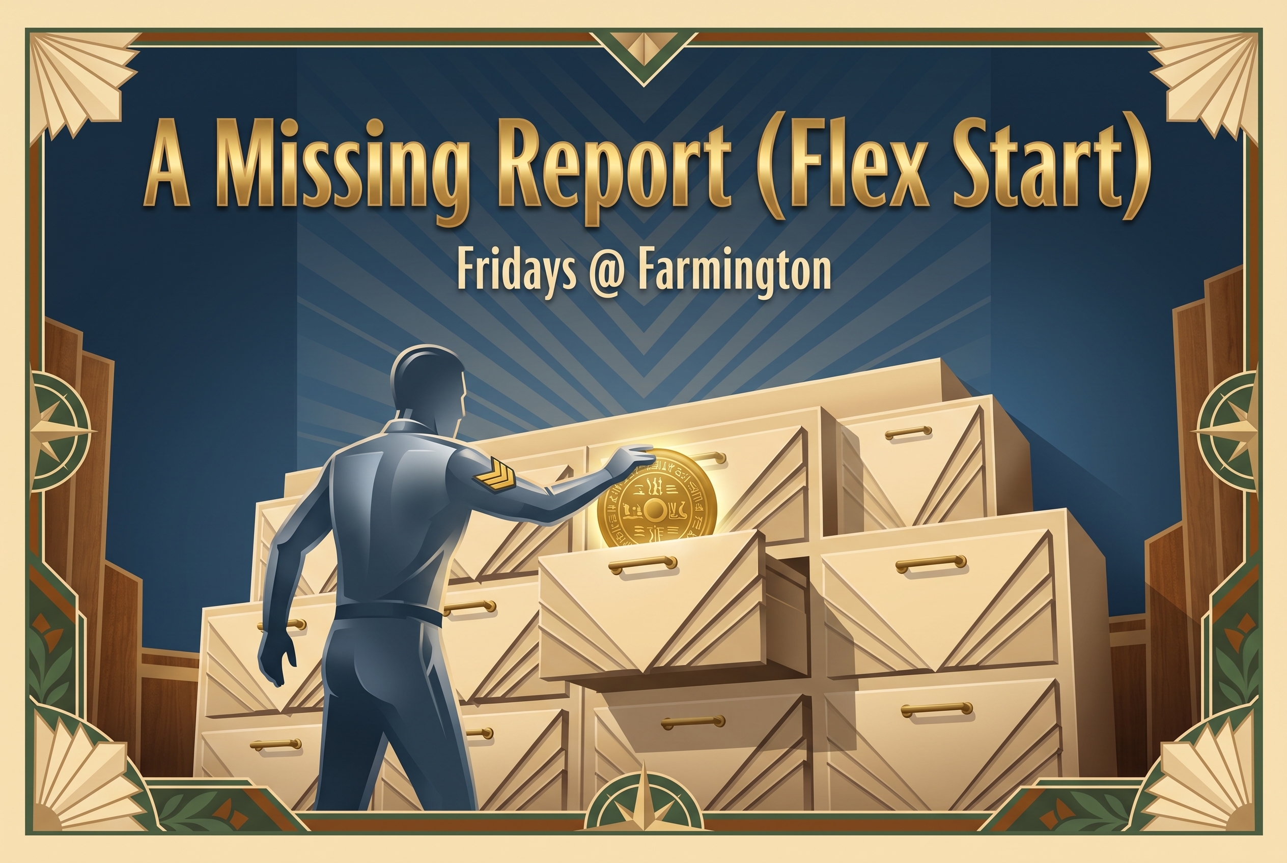 A Missing Report (Flex Start)